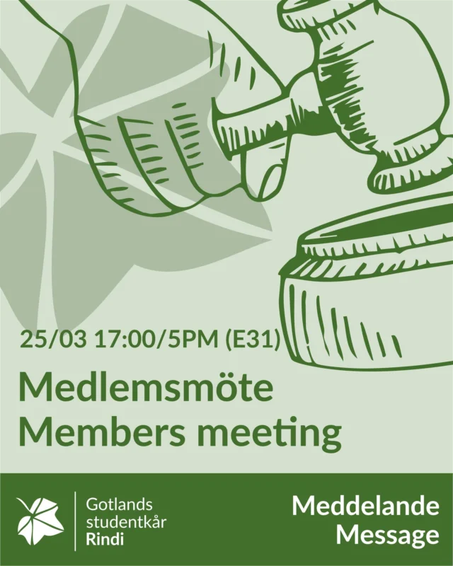 📣 Uppdatering / Update!
🗓 Onsdag 25 mars / Wednesday 25 March
🕔 17:00 / 5 PM
📍 E31

Hej alla Rindimedlemmar! 💚
Vi har behövt byta lokal, och mötet kommer nu att hållas i sal E31.

Det är snart dags för nästa medlemsmöte!
Under mötet kommer vi även att rösta för poster i Rindis styrelse.
Det här är ett perfekt tillfälle att vara med och påverka, ställa frågor och få koll på vad som händer i kåren. Vi ses där! 🙌

-----
Hi Rindi members! 💚
We have had to change the room, and the meeting will now take place in room E31.

The next members meeting is coming up on Wednesday, 25 March.
During the meeting we will also vote for the Rindi board positions.
This is a great opportunity to get involved, ask questions, and stay updated on what’s going on in the student union. See you there! 🙌