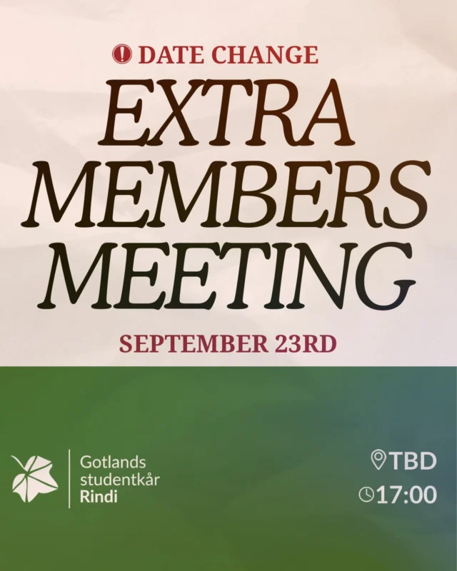 📢❗️ DATE CHANGED — An Extra Members meeting will be held on September 23rd! All members welcome!
When - 17:00
Location - To Be Determined
📢❗️ Ändrat datum — Ett Extra Medlemsmöte kommer att hållas den 23e September! Alla medlemmar är varmt välkomna!